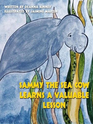cover image of Sammy the Sea Cow Learns a Valuable Lesson